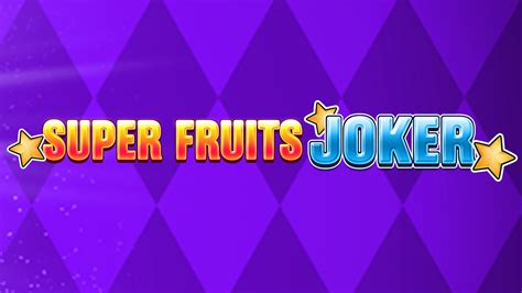 Super Fruits Joker Sportingbet